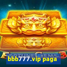 bbb777.vip paga